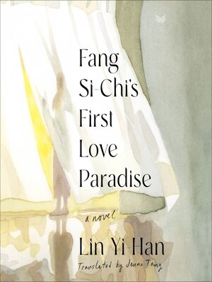 cover image of Fang Si-Chi's First Love Paradise
